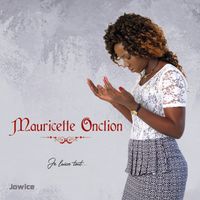 Je laisse tout by Mauricette Onction