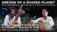 Dreams of a Shared Planet - Raga Meditations, Soundscapes, and Rhythmic Mantras