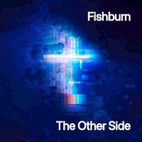 The Other Side (& Remixes) by Fishburn