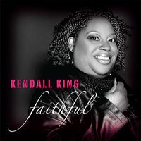 Faithful by Kendall King