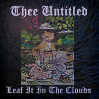 Leaf it in the Clouds by Thee Untitled