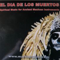EL DIA DE LOS MUERTOS by Martin Espino