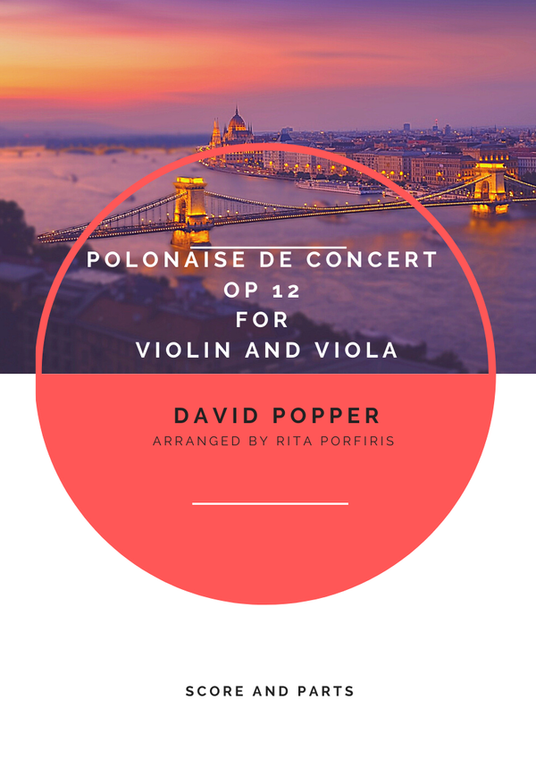 David Popper arr. Porfiris “Polonaise de Concert Op 14” for violin and viola