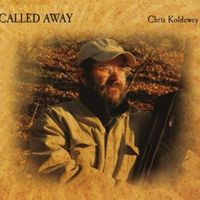 Called Away by Chris Koldewey