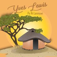 Pa Ni Lanmowi by Yves Lewis