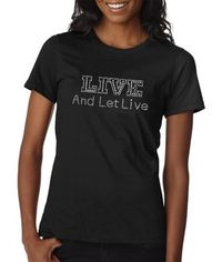 Live And Let Live Rhinestone Motto T-Shirt