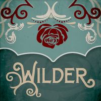 Wilder EP by Wilder