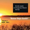 FCOMF Vol 1 "Better Days Comin": 2 CD's