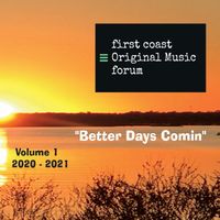 FCOMF Vol 1 "Better Days Comin": 3 CD's