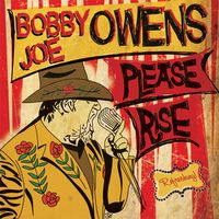 Bobby Joe Owens - Please Rise (.mp3 Download) by Bobby Joe Owens