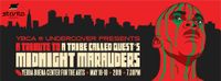 YBCA & UnderCover Presents- A Tribute to A Tribe Called Quest's Midnight Marauders