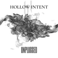 Unplugged by Hollow Intent