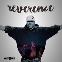 Reverence by One8tea