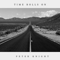 Time Rolls On by Peter Knight
