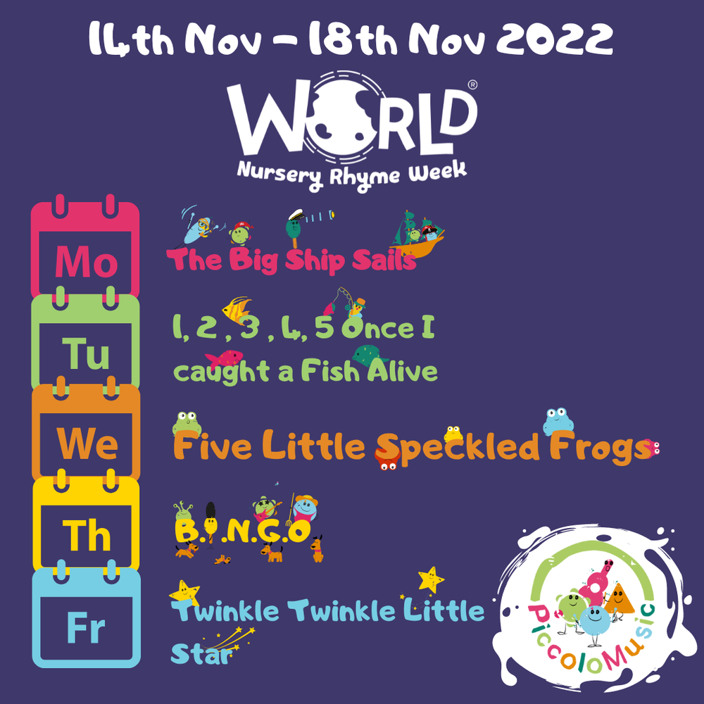 Poster of World Nursery Rhyme Week 2022 dates and days of the week for the featured rhymes