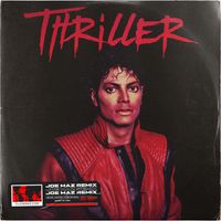 Thriller (Joe Maz Remix) by Michael Jackson