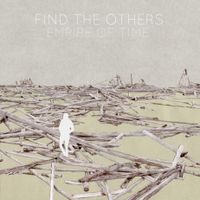 Empire Of Time by Find The Others