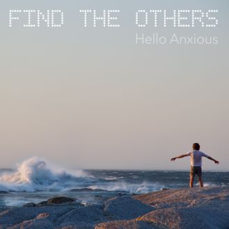 Hello Anxious - Single
