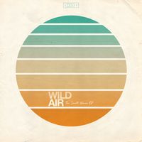 The Small Waves E.P. by Wild Air