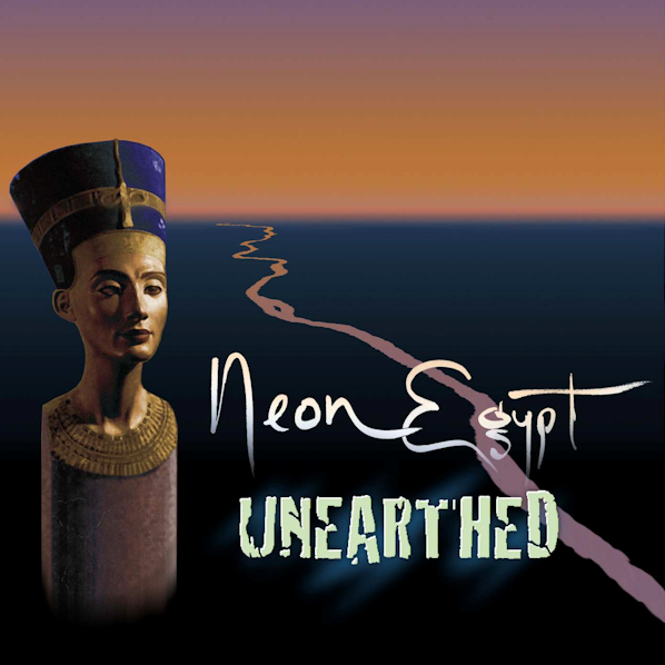Neon Egypt's latest album Unearthed, 2020