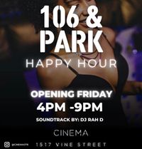 106 & Park Happy Hour