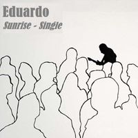 Sunrise-Single by Eduardo