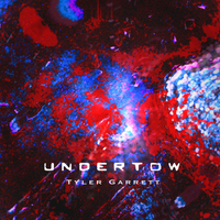 Undertow - EP by Tyler Garrett