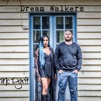 Dream Walkers by MC Pyrit