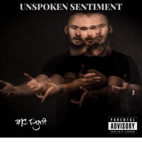 Unspoken Sentiment by MC Pyrit