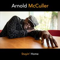Stayin' Home by Arnold McCuller