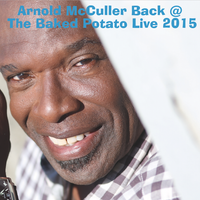 Back @ The Baked Potato Live by Arnold McCuller