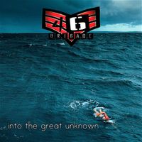 into the great unknown by 46 Brigade