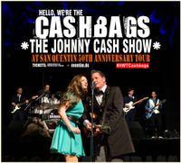 HELLO, WE'RE THE CASHBAGS • THE JOHNNY CASH SHOW