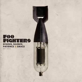 Foo Fighters - Echoes, Silence, Patience & Grace
