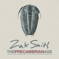 The Precambrian Age by Zak Smith
