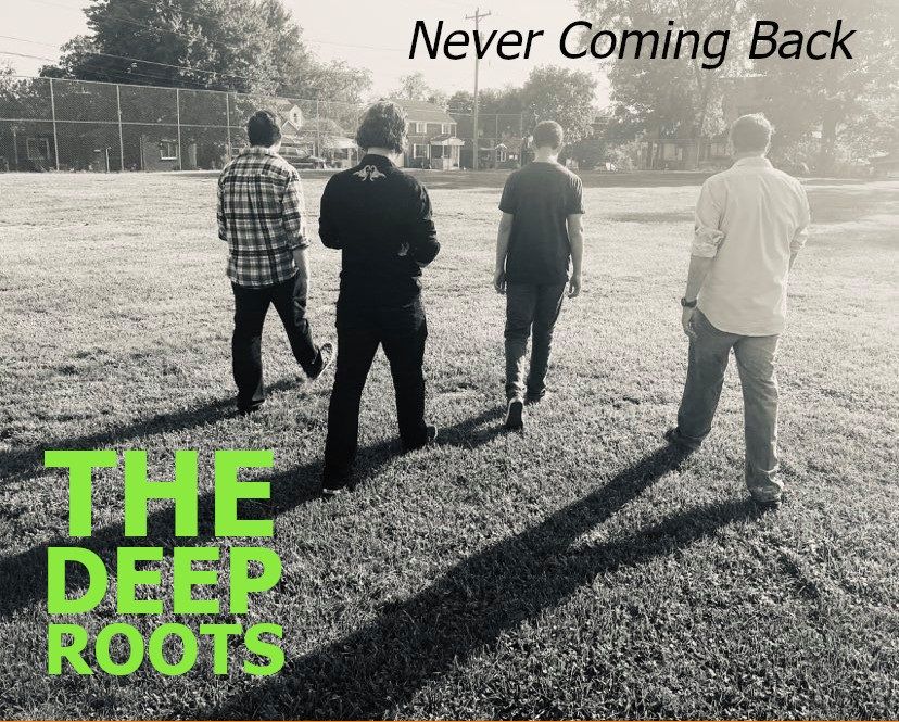 The debut album from The Deep Roots - Never Coming Back
