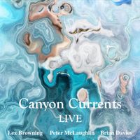 Canyon Currents LIVE: CD-Canyon Currents LIVE