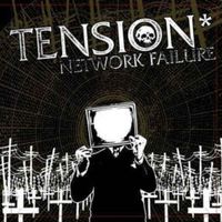 Network Failure by Tension*