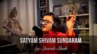 "Satyam Shivam Sundaram" by Sparsh Shah