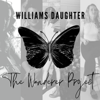 The Wanderer Project by Williams Daughter