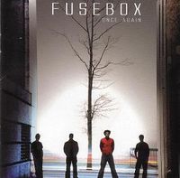 Fusebox - Once Again
