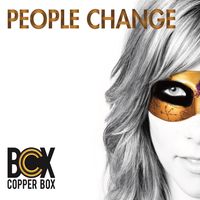People Change by Copper Box