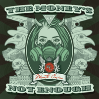 The Money's Not Enough by Monte Casino