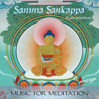 Samma Sankappa: Right Intention by Shantha Sri