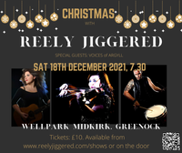 Christmas with Reely Jiggered and special guests Voices of Argyll