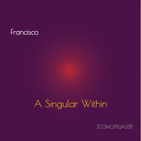 A Singular Within by Francisco Jose Ricardo