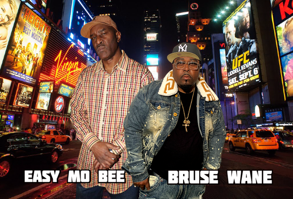 Easy Mo Bee & Bruse Wane