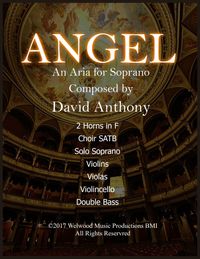 ANGEL - An Aria for Solo Soprano voice. FULL SCORE WITH PARTS