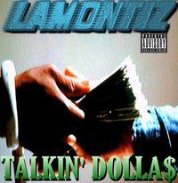 Talkin' Dollas (CD Single w/ Screwed Version) 