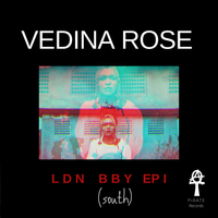 LDN BBY EP I (south) by Vedina Rose